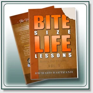 Bite Size Life Lessons ~ Modern-Day proverbs Volume 1 product display